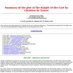 A summary of Chrétien de Troyes poem 'The Knight of the Cart' (Lancelot)