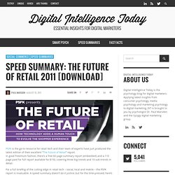 Speed Summary: The Future of Retail 2011 [Download