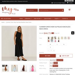 Summer Dress New Slip Black Backless Maxi Dress – MyShoppingWall.com
