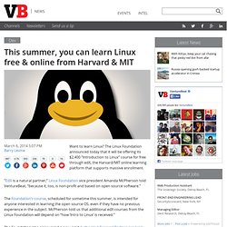 This summer, you can learn Linux free & online from Harvard & MIT