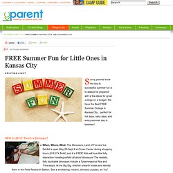 FREE Summer Fun for Little Ones in Kansas City - KC Parent - May 2012 - Kansas City