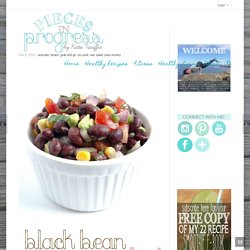 Black Bean Summer Salad - Pieces In ProgressPieces In Progress