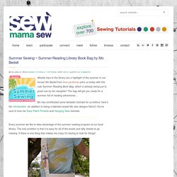 Summer Sewing ~ Summer Reading Library Book Bag by Mo Bedell