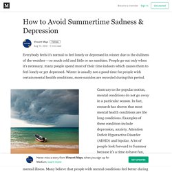 How to Avoid Summertime Sadness & Depression – Vincent Mays