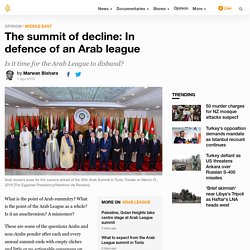 The summit of decline: In defence of an Arab league