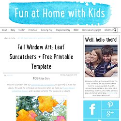 Fall Window Art: Leaf Suncatchers + Free Printable Template