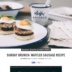 Sunday Brunch: Waffled Sausage Recipe
