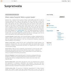 Sunprietwalia: What makes Sunpriet Walia a great leader
