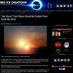 Two Suns? Twin Stars Could Be Visible From Earth By 2012