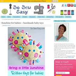 Sunshine for babies - handmade baby toys