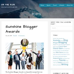 Sunshine Blogger Awards - ON THE RON