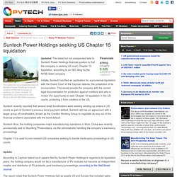 Suntech Power Holdings seeking US Chapter 15 liquidation
