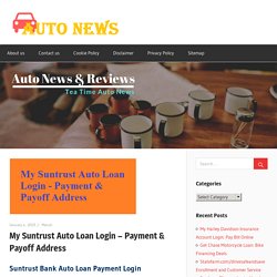 My Suntrust Auto Loan Login – Payment & Payoff Address