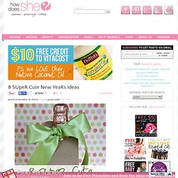 8 SUpeR Cute New YeaRs Ideas : How Does She...