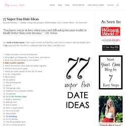 77 Super Fun Date Ideas