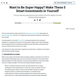 Want to Be Super Happy? Make These 5 Smart Investments In Yourself