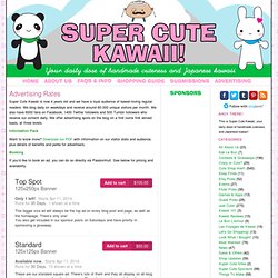 Super Cute Kawaii!! » Advertising Rates