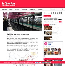 Le Super métro du Grand Paris