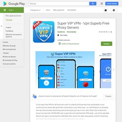 Super VIP VPN - Vpn Superb Free Proxy Servers