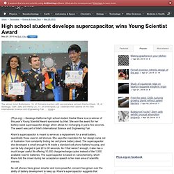High school student develops supercapacitor, wins Young Scientist Award