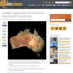 Hidden Superchain of Volcanoes Discovered in Australia