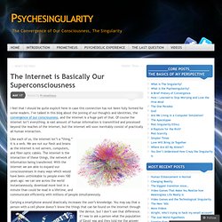 The Internet is Our Superconsciousness « psychesingularity