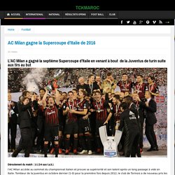 AC Milan gagne la Supercoupe d'Italie de 2016 - TCKMAROC