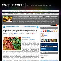 Superfood Recipe - Quinoa (keen-wah)