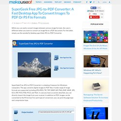 SuperGeek Free JPG-to-PDF Converter: A Fast Desktop App To Convert Images To PDF Or PS File Formats