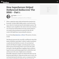 How Superheroes Helped Hollywood Rediscover The Bible - Part 1