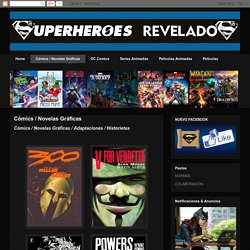 Superheroes Revelados: Cómics / Novelas Gráficas
