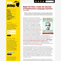 Babel No More: Inside the Secrets of Superhuman Language-Learners