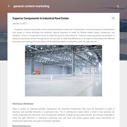 Superior Components In Industrial Real Estate