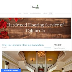 Grab the Superior Flooring Installation