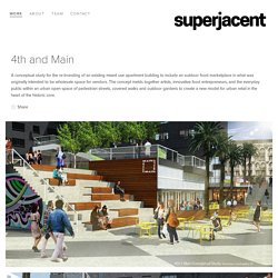 superjacent — 4th and Main