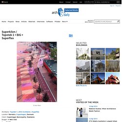 Superkilen / Topotek 1 + BIG Architects + Superflex