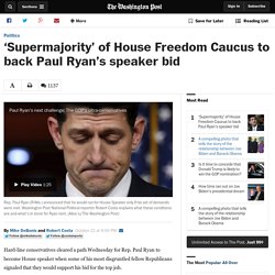 ‘Supermajority’ of House Freedom Caucus to back Paul Ryan’s speaker bid