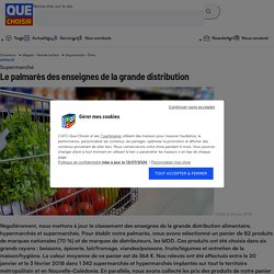 Supermarché - Le palmarès des enseignes de la grande distribution