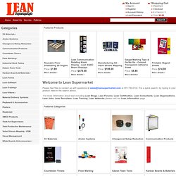 Lean Supermarket - Products for Lean Manufacturing: Kaizen, 5s, Kanban, SMED, Lean Training, and much more.
