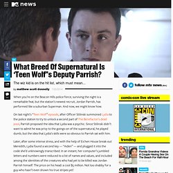 What Breed Of Supernatural Is 'Teen Wolf''s Deputy Parrish?