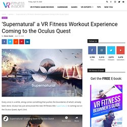 'Supernatural' a VR Fitness Workout Experience Coming to the Oculus Quest