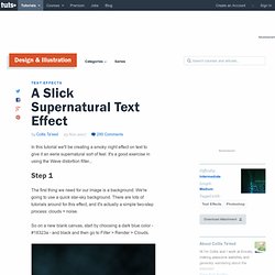 A Slick Supernatural Text Effect