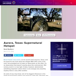 Aurora, Texas: Supernatural Hotspot