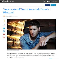 'Supernatural' Needs to Admit Dean is Bisexual