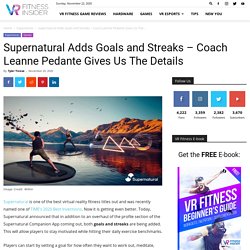 Supernatural Adds Goals and Streaks – Coach Leanne Pedante Gives Us The Details