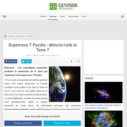 Supernova T Pyxidis : détruira-t-elle la Terre ?