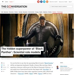 The hidden superpower of 'Black Panther': Scientist role models