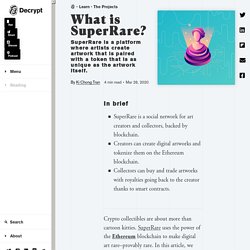 What is SuperRare? A three minute guide to the art network