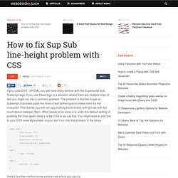 How to fix the superscript and subscript line-height problem with CSS