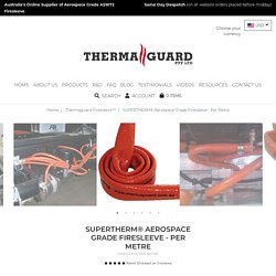 Thermaguard- Heat Proof Sleeve